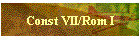 Const VII/Rom I