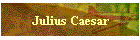 Julius Caesar