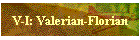 V-I: Valerian-Florian