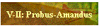 V-II: Probus-Amandus