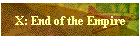 X: End of the Empire