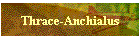 Thrace-Anchialus